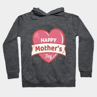 Happy Mother's Day Hoodie